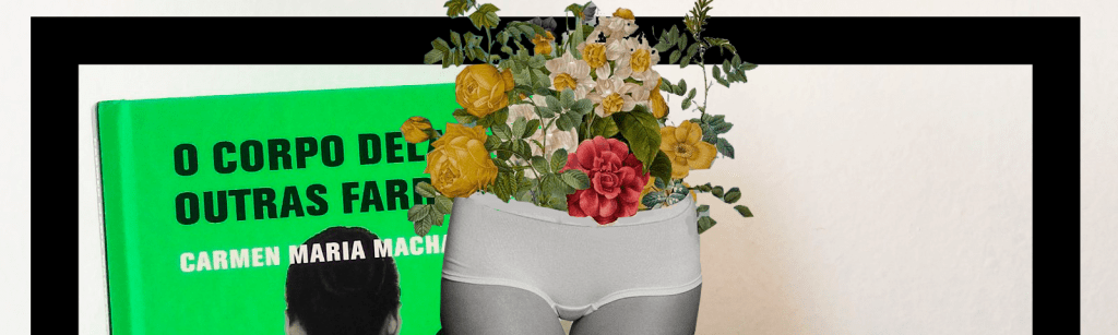 Clube do Livro: O Corpo dela e Outras&nbsp;Farras